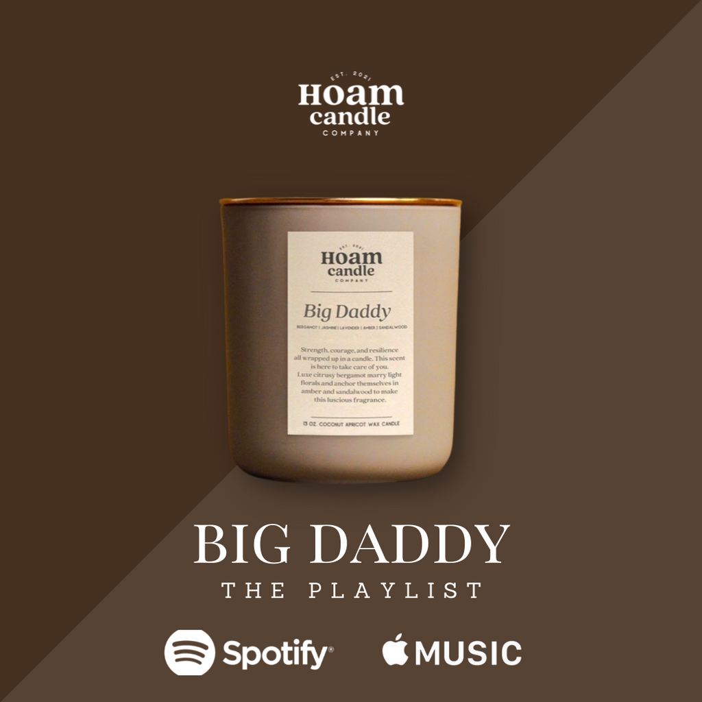 The ‘Big Daddy’ Playlist